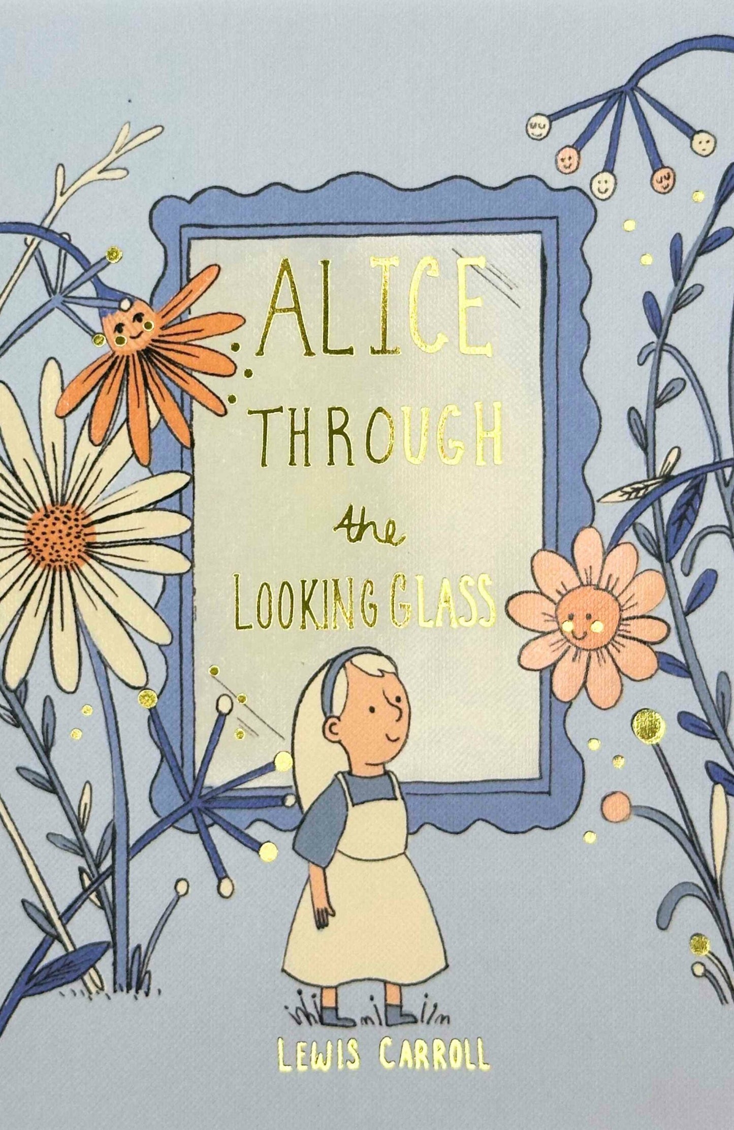 Book cover of 'Alice Through the Looking Glass' Wordsworth Classic Collector's edition with an illustration of a girl and flowers.