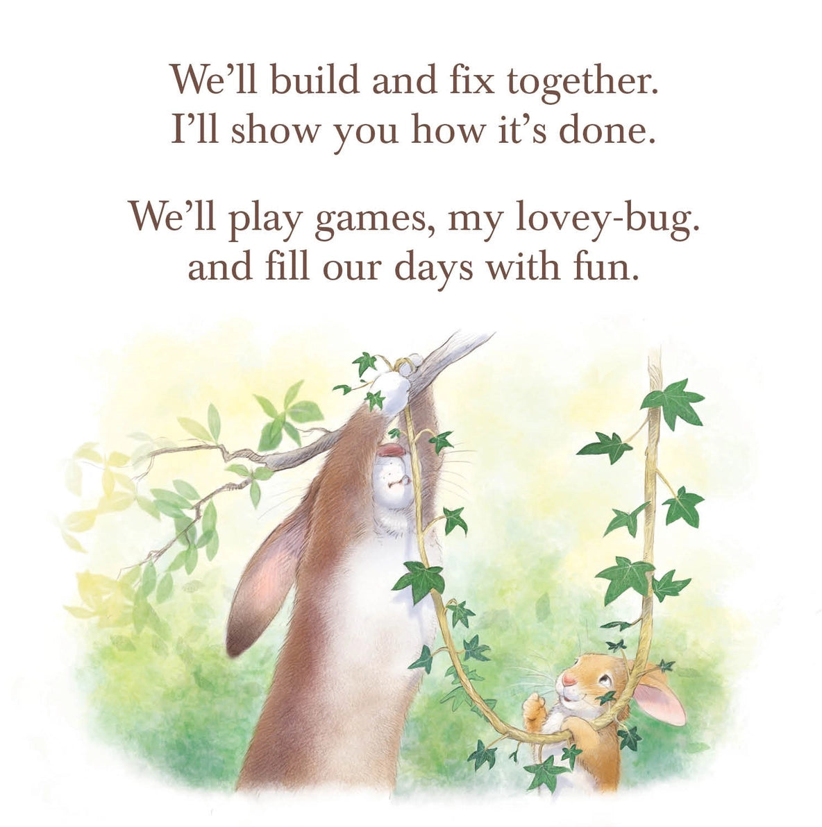 Daddy Loves You Children's book Illustrated page of a daddy and child bunny playing together with text about building, fixing, and having fun.