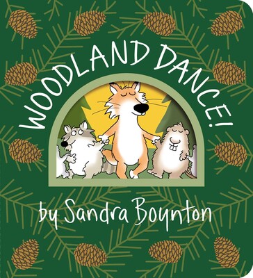 Woodland Dance Sandra Boynton Board book with forest animals on the cover